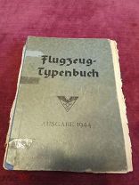 Немецкий военный справочник «Типы самолетов» (Flugzeug-Typenbuch"), оригинальное издание 1944 г.