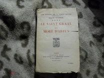 Jacques Boulenger романы о рыцарях круглого стола. Святой Грааль Смерть Артура Париж на французском