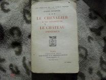 Jacques Boulenger романы о рыцарях круглого стола.Рыцарь с телегой Авантюрный Замок Париж на фр.