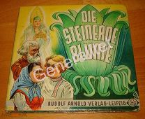 Книжка расскладушка Сказка каменный цветок Германия Die Steinerne Blume Rudolf Arnold Verlag Leipzig
