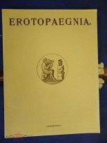 Erotopaegnia. Эротические стихи античных поэтов 1917 г. ФАКСИМИЛЬНОЕ издание без указания об этом