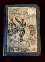 « Белый Генерал»! Повесть- хроника авт. Красницкий! 1904 г.