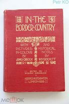 В пограничной стране «in the border country» 1906 год