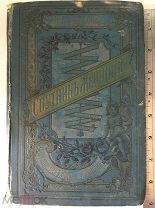 Настольная книга для женщин «Спутник женщины», Н.А.Лухмановой, С-Пб, 1898г.