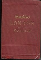 Karl Baedeker «LONDON and its ENVIRONS» Handbook, 19-е исправл.изд.Leipzig,1930г.
