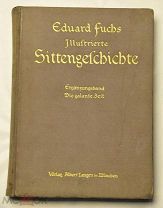 Fuchs E. Фукс Эдуард. Illustrierte Sittengeschichte vom Mittelalter bis zur Gegenwart