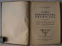 Ян Сас Зубжицкий. ПОЛЬСКОЕ ДЕРЕВЯННОЕ СТРОИТЕЛЬСТВО. Краков, 1916 (Деревянная архитектура Львова)