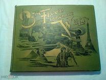 Альбом. Stoddard John. Im Fluge durch die Welt (Полет над миром).(1890-1910е)