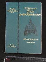 ГЕРМАНИЯ 1908. Beruhmte Kunststatten Rom in der Renaissance von Nicolaus V bis auf Leo X. 3003/b011