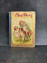 Антикварная книга «Наши питомцы». 1895 год. США