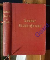 Baedeker Karl (Бедекер) «Belgique et Hollande y compris le Luxembourg», 1910г. XLII+500с.+карты