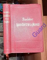 Baedeker Karl (Бедекер) «Nord-Ouest de la France de la frontiere Belge» 1918г. 476с. +вклейки-карты