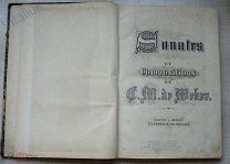 Сонаты и композиции К.М. Вебер. На немецком языке. Прижизненное издание 1810-1814 г.