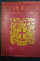 «Лондон» Р.Х.Монкрифф 1916 год 60 цветных иллюстраций, на англ. языке.