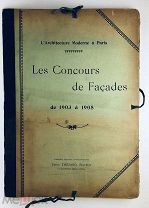 Альбом.«L'Architecture Moderne à Paris. Les Concours de Façades de 1903 à 1908». Париж.!
