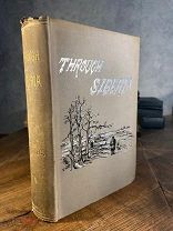 1882 РЕДКАЯ 'ЧЕРЕЗ СИБИРЬ' о странствиях англ путешественника по Сибири и Центральной Азии