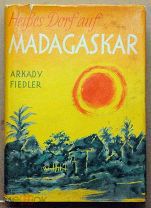 Книга антикварная HEISES DORF AUF MADAGASKAR Arkady Fiedler 1958 год Африка ОРИГИНАЛ