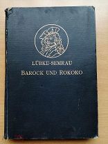 Любке-Земрау: Барокко и рококо