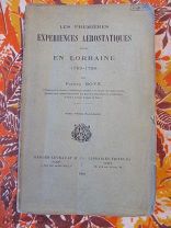 1909 Первые опыты воздухоплавания в 1783-1788 гг. Лорейн - Les Premiere experiences aerostatiques.