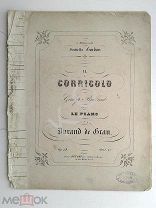 До 1917 г. Ноты Il Corricolo Galop Brillant M-le Isabella Gordon Издатель Benoit Paris Старинные