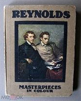 РАСПРОДАЖА. Рейнольдс / Reynolds: BENSUSAN, Samuel Levy. Published by London New York,1907