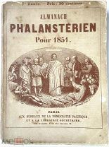 «Фаланстерский альманах последователей Шарля Фурье». 1851 год.