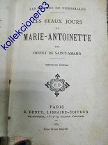 Мария Антуанетта. На иностранном языке. 1882 г. Де Сент Арманд. Серия Женщины Версаля.