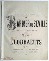 До 1917 г. Ноты L.Gobbaerts Севильский цирюльник Фантазия Старинные
