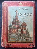Тиссо, Виктор. Россия и русские. Киев и Москва: Впечатления от путешествия, 1884. Первое издание.