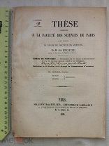 РАСПРОДАЖА редкий 1855 год книга диссертации факультет наук Парижа степень доктора наук № 19