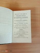 ! Новые принципы артиллерии, 1783 год. Под редакцией друга Ломоносова.