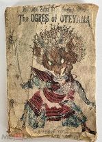 АНТИКВАРНАЯ ТКАНЕВАЯ КНИГА•ЛЮДОЕДЫ ОЭЯМЫ,ЯПОНСКИЕ СКАЗКИ • ДО 1900 х •ТОКИО •ИЛЛЮСТРАЦИИ • с 1 р