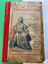 GRAMMAIRE COURS ELEMENTAIRE PAR CLAUDE AUGÉ. PARIS. LIBRAIRIE LAROUSSE