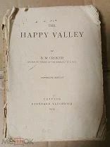Croker. The happy valley. 1905