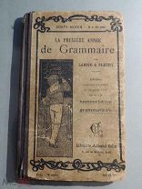 КНИГА УЧЕБНИК La premiére Année год грамматики 1912 год. Части речи и синтаксические понятия.