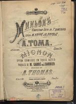 Миньон. Ноты. Кон 19 - нач 20 вв. Комическая опера в 3х дейст. Изд. Гутхейль. На 2-х языках. Лот 572