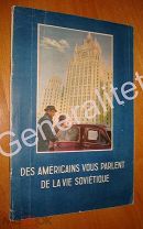 Брошюра на французском языке Американцы о советской жизни 1953 Тираж 7500 СССР для Интуристов